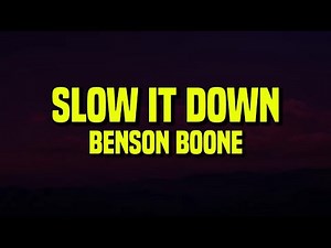 [1 HOUR] Benson Boone - Slow It Down (Lyrics)