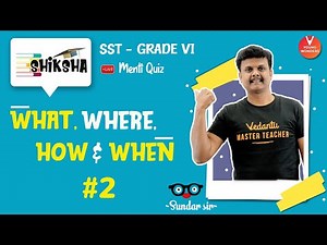 NCERT Class 6 History | Chapter 1 - What, Where, How And When? |SST - 2 | Young Wonders | Menti Live