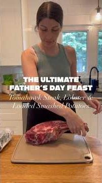 The Ultimate Father’s Day Feast | Tomahawk Steak, Lobster & Loaded Smashed Potatoes
