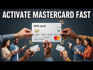 How to Activate a Mastercard Gift Card Fast? - Full Guide