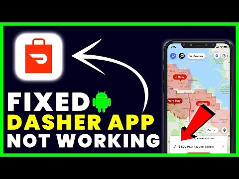 Dasher App Not Working: How to Fix Dasher App Not Working
