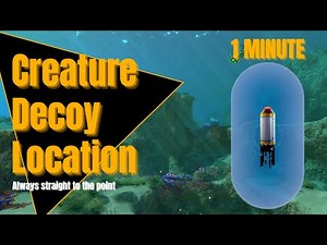 Creature Decoy Blueprint Location | Subnautica Guide