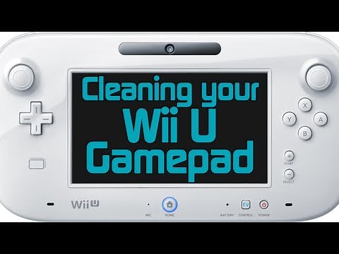 How to Clean your Wii U Gamepad