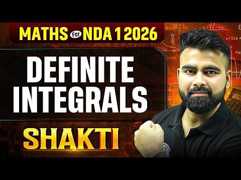 NDA Maths : Definite Integrals ✅ Maths For NDA 2026 | NDA Maths One Shot | Defence Wallah