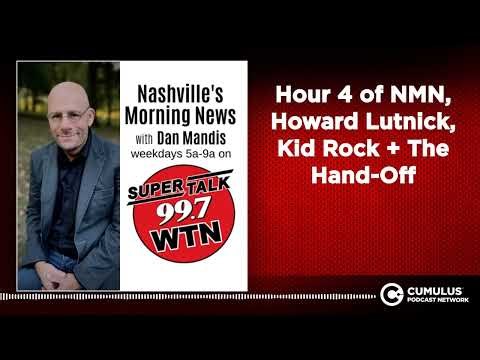 Hour 4 of NMN, Howard Lutnick, Kid Rock + The Hand-Off