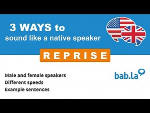 REPRISE pronunciation | Improve your language with bab.la