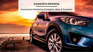Automotive Marketing: 11 Marketing Strategies Your Brand in 2025