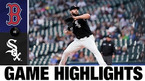 Red Sox vs. White Sox Highlights