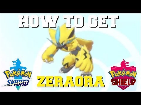 HOW TO GET ZERAORA IN POKEMON SWORD AND SHIELD!