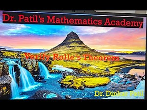 Verify Rolle's Theorem and solution of Problems based on Rolle's Theorem