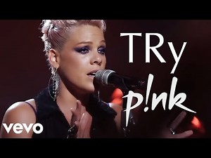 P!nk - Try (Official Video)