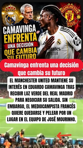 Camavinga enfrenta una decisión que cambia su futuro