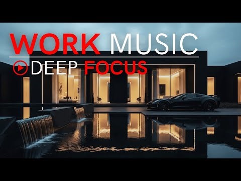 Work Music to Boost Productivity – Focus Music for Deep Efficiency