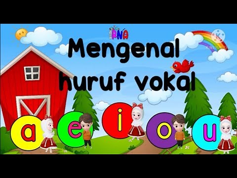MENGENAL HURUF VOKAL PRASEKOLAH