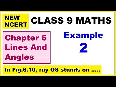 Class 9 Maths | Chapter 6 | Example 2 | Lines And Angles | NEW NCERT | Ranveer Maths 9