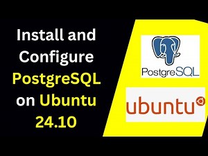 How to Install and Configure PostgreSQL 17 on Ubuntu 24.10 Linux Complete Step by Step Guide | 2024