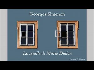 Lo scialle di Marie Dudon - Georges Simenon (Audioracconto)