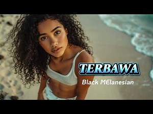 TERBAWA - YOSIM | BLACK MELANESIAN | Official Music