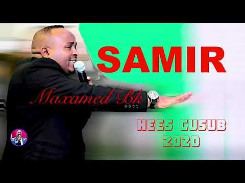 Maxamed Bk - SAMIR - Hees Cusub 2020