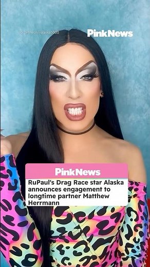 RuPaul’s Drag Race Star Alaska Announces Engagement To Longtime Partner Matthew Herrmann #shorts