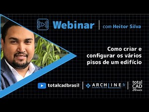 [Webinar ARCHLine.XP] Como criar e configurar os vários pisos de um edifício