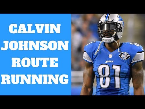 Calvin Johnson Route Running Breakdown