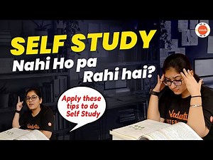 How to do Self Study? | Tips to Do Regular Self Study | Importance of Self Study For Students