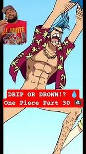 SUUUUPPPERRRRR! 🩲 DRIP OR DROWN!? 💧 One Piece Part 30 🏴‍☠️ #OnePiece #Anime #Drip