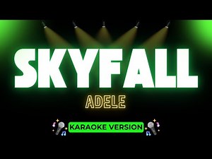 Skyfall - Adele (Karaoke Version) 🎤