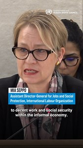 Protecting informal workers uplifts human dignity, strengthens economies & reinforces our shared humanity, International Labour Organization Assistant Director-General Mia Seppo told the UN Human Rights Council. "Let’s commit, with a sense of urgency, to make decent work a reality for all," she said at #HRC58 | UN Human Rights Council