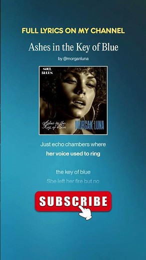 Ashes in the Key of Blue Lyrics - Soul Blues Music - Morgan Luna