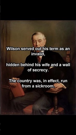 She controlled the White House after his stroke - Woodrow Wilson #shorts #history
