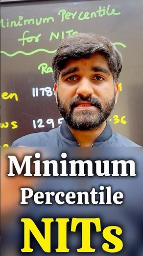 Minimum Percentile For NITs✅ JEE MAINS 2025 | Marks Vs Percentile JEE Mains 2025 | JEE Mains Cut Off