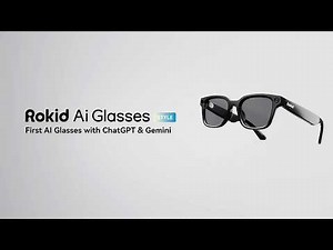 Rokid AI Glasses Style | First AI Glasses with ChatGPT & Gemini