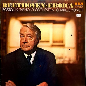 Beethoven / Charles Münch, Boston Symphony Orchestra - Eroica