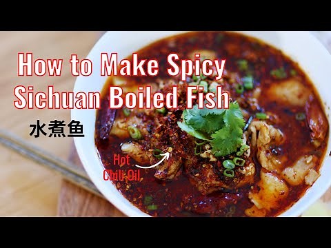 Shui Zhu Yu | Sichuan Boiled Fish川菜水煮鱼