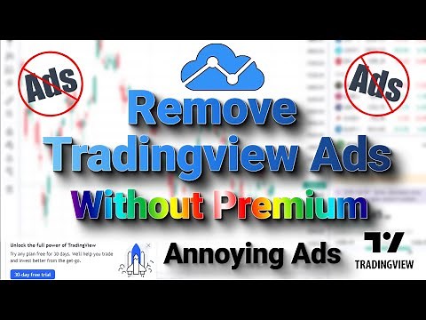 How to Remove Tradingview Ads | How to Remove Ads On Tradingview For Lifetime