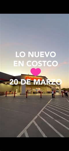 Novedades de Costco en México: 20 de marzo 2026