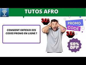 COMMENT OBTENIR DES CODES PROMO EN LIGNE ?