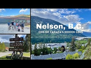 Exploring the City of Nelson, British Columbia / West Kootenay Lake #BigOrangeBridge #nelsonbc