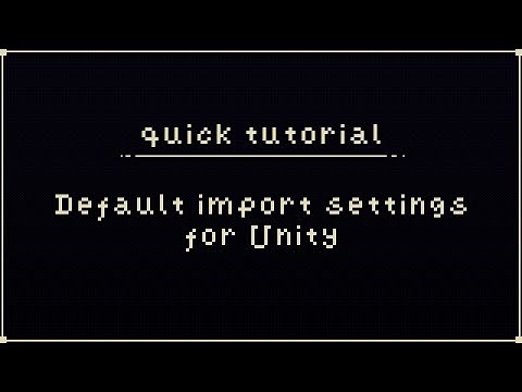 How To Setup Unity Default Import Settings For Sprites