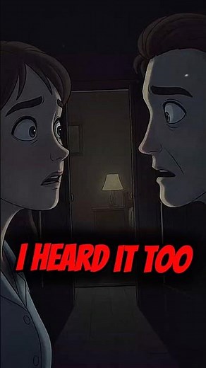 Horror Story | I HEARD IT TOO