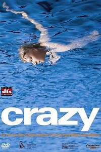 Crazy (2000 film) - Alchetron, The Free Social Encyclopedia