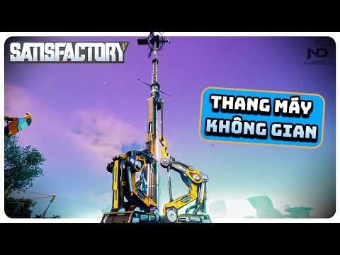 SatisfactoryR #3: A Grand Project, Building a Super Space Elevator