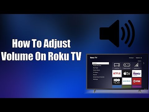 How To Adjust Volume On Roku TV