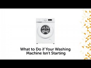 What to Do if Your Bush Washing Machine Isn't Starting