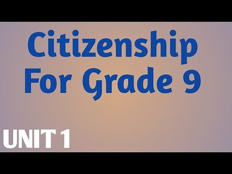 Citizenship for Grade 9 Unit 1