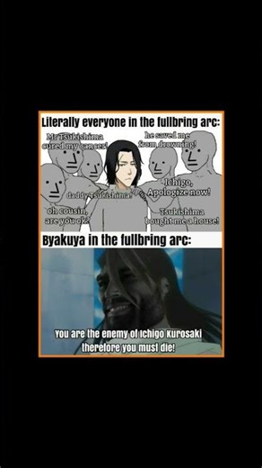 #angst Fullbring Arc Explained in One Meme | Byakuya Kuchiki Savage Moment