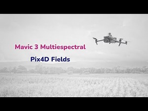 Mavic 3 Multiespectral y Pix4D Fields