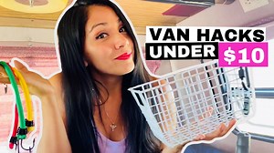 Top Van Life Tips & Camper Hacks That Save Space & Money